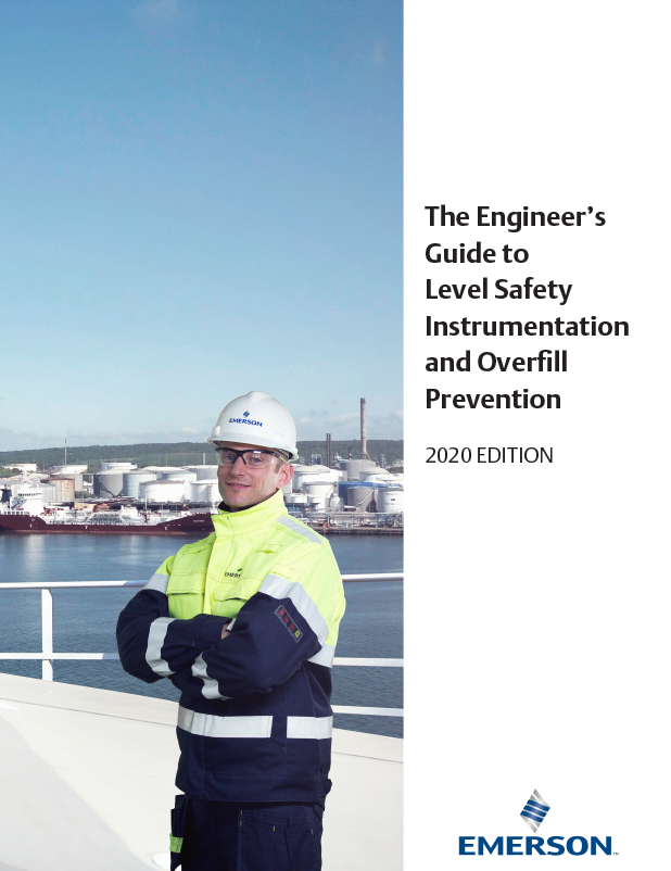 The Engineer's Guide to Level Safety Instrumentation and Overfill Protection