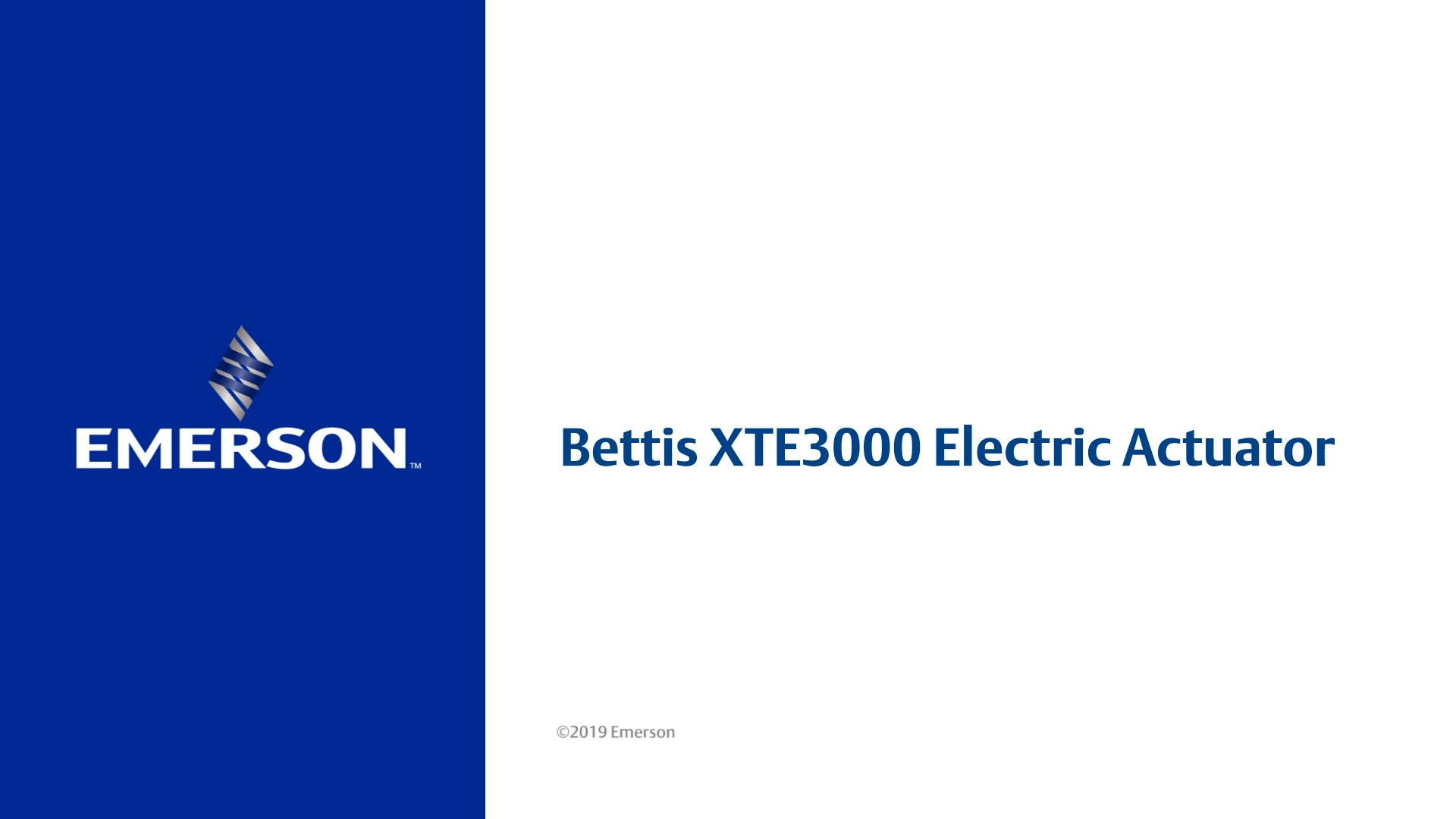 Bettis XTE3000 Electric Actuator - Emerson Impact Partners Deliver!